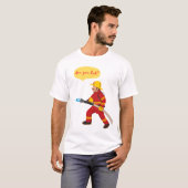Brandweerman, heb je het warm? t-shirt (Voorkant volledig)