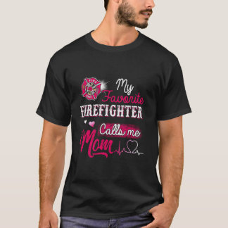 Brandweerman Mijn favoriete brandweerman noemt me T-shirt