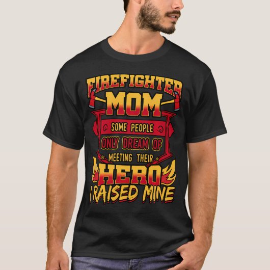 Brandweerman Moeder Brandweerman Held Idee T-shirt (Voorkant)