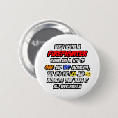 Brandweerman.. OMG WTF LOL Ronde Button 5,7 Cm (Voorkant /achterkant)