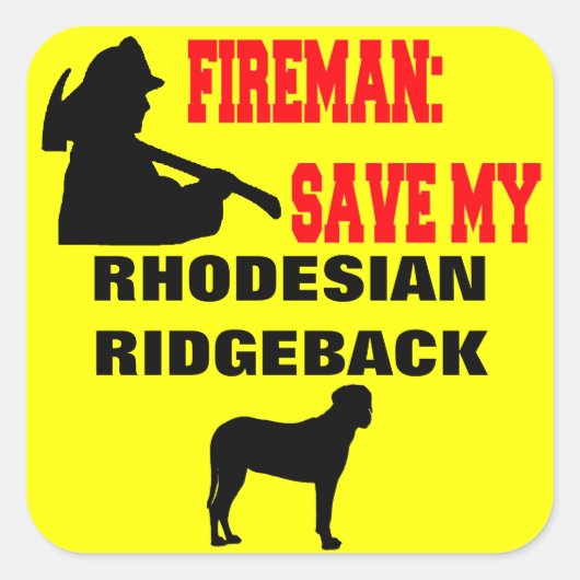 Brandweerman red mijn Rhodesian Ridgeback hond Vierkante Sticker (Voorkant)