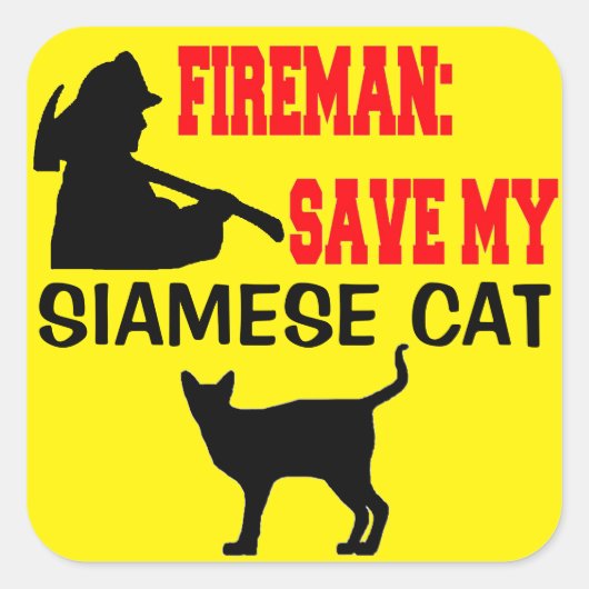 Brandweerman red mijn Siamese kat Vierkante Sticker (Voorkant)