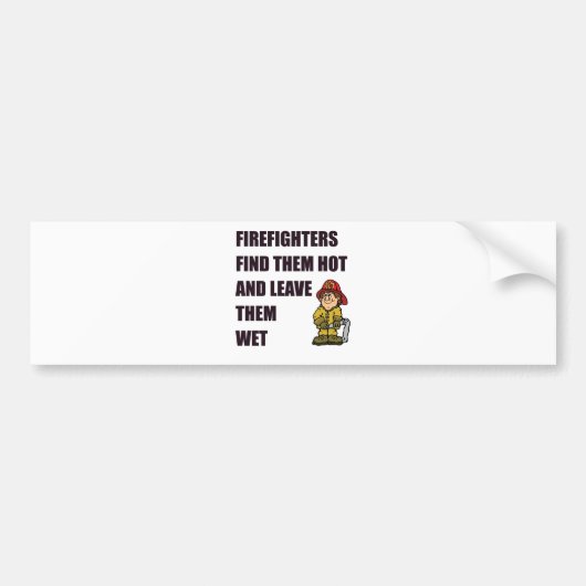 BRANDWEERMAN VINDT ZE HOT BUMPERSTICKER (Voorkant)