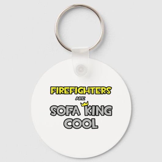 Brandweermannen zijn Sofa King Cool Sleutelhanger (Voorkant)
