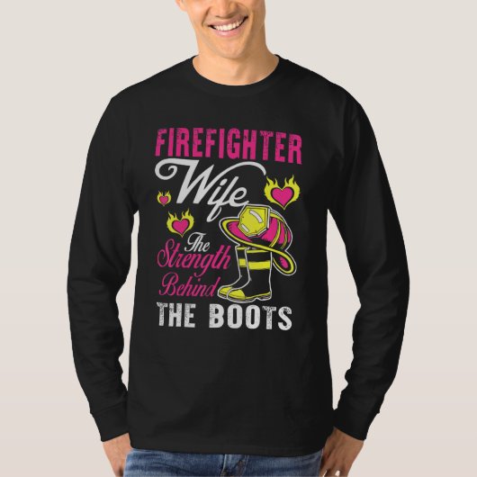 Brandweervrouw Sterkte achter het Boots Man Wom T-shirt (Voorkant)