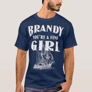 Brandy Youre a Fine Girl Distress Sailor T-shirt