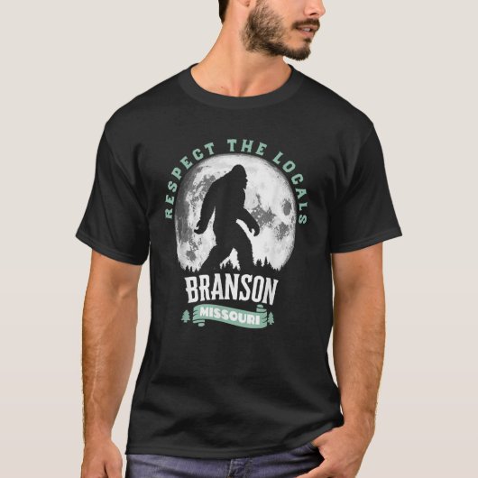 Branson Missouri Respect the Locals Bigfoot Sasqua T-shirt (Voorkant)