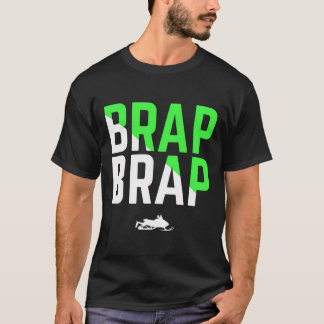 Brap Brap Snowmobile Motorkap Groene Editie T-shirt