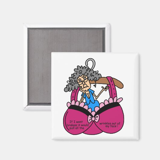 Bras en rimpels Humor Magneet (Voorkant / Achterkant)