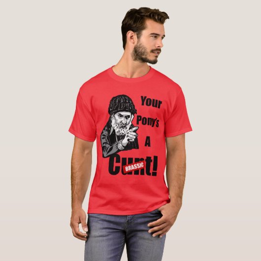 Brassic Farmer Jim Rant YOUR PONYS A CT Comedy Ser T-shirt (Voorkant volledig)