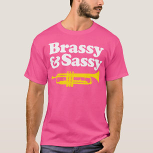 Brassy en Sassy trompet T-shirt