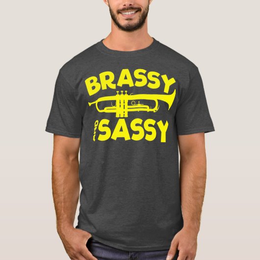 Brassy en Sassy Trumpet Player T-shirt (Voorkant)