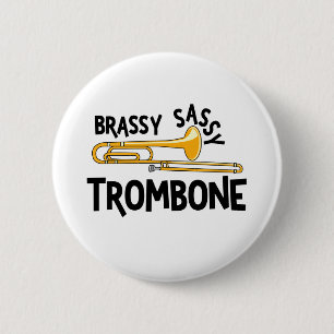 Brassy Sassy Trombone Ronde Button 5,7 Cm