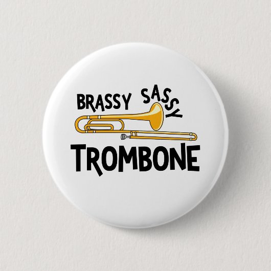 Brassy Sassy Trombone Ronde Button 5,7 Cm (Voorkant)