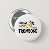 Brassy Sassy Trombone Ronde Button 5,7 Cm (Voorkant /achterkant)