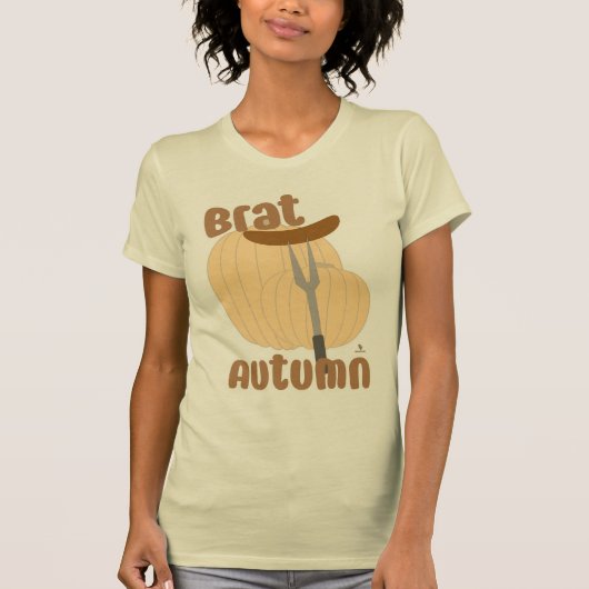 Brat Autumn Funny Trending Slogan T-shirt (Voorkant)