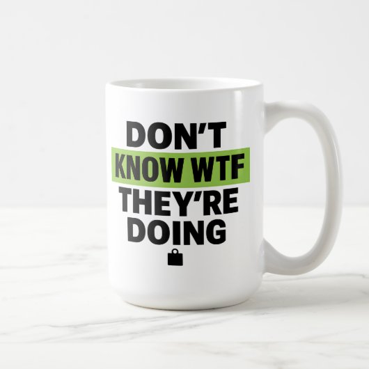 Brat Green Design – Don’t Know WTF They’re Doing Koffiemok (Rechts)