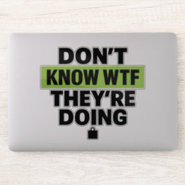 Brat Green Design – Weet niet wat ze aan het doen  Sticker