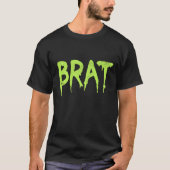 Brat Grunge T-shirt (Voorkant)
