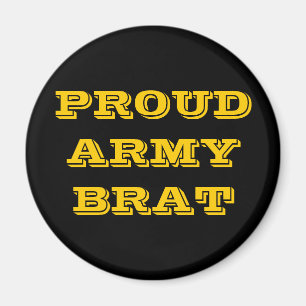 Brat Magnet Proud Army