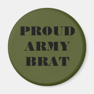 Brat Magnet Proud Army
