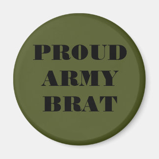 Brat Magnet Proud Army