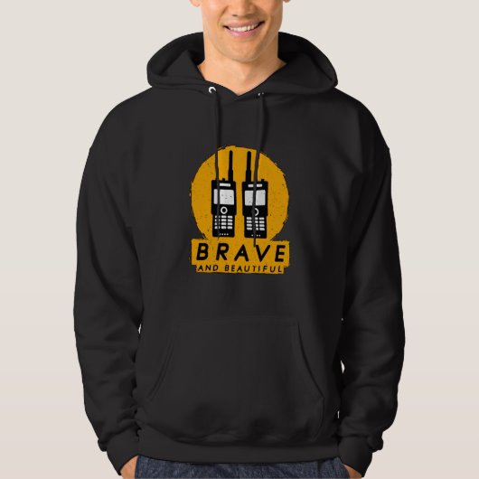 Brave And Beautiful Antenna Loves Operator Amateur Hoodie (Voorkant)