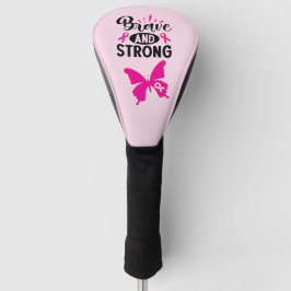 Brave and strong cancer awareness roze butterfly golfheadcover