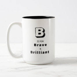 Brave B - Persoonlijke luxe lof mok