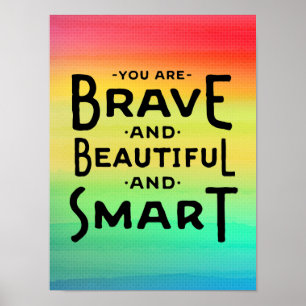 Brave, Beautiful and Smart Wall Art Poster