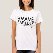 Brave Capable Strong Boho Inspirational Quote T-shirt (Voorkant)