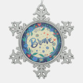 Brave Floral  Inspirerend Inspirivity Tin Sneeuwvlok Ornament (Voorkant)