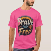 Brave & Free - Empowering T-shirts voor de Bold (Voorkant)