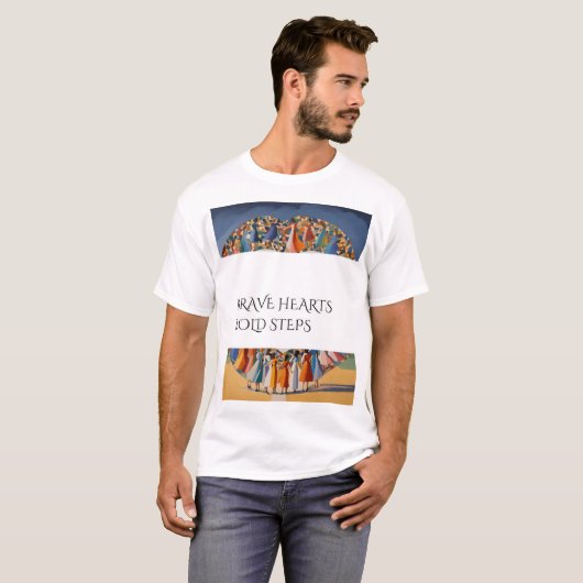 Brave Hearts, Bold Steps – Empowered Journey T-shi T-shirt (Voorkant volledig)