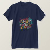 Brave Hearts Stand T-shirt (Design voorkant)