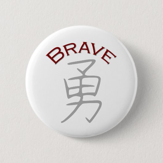 Brave Kanji Symbol Ronde Button 5,7 Cm (Voorkant)