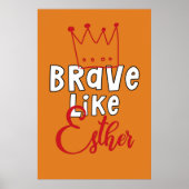 Brave like Esther - Inspirerende joodse Purim Art Poster (Voorkant)