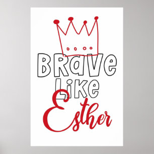 Brave like Esther - Inspirerende joodse Purim Art Poster
