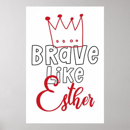 Brave like Esther - Inspirerende joodse Purim Art Poster (Voorkant)