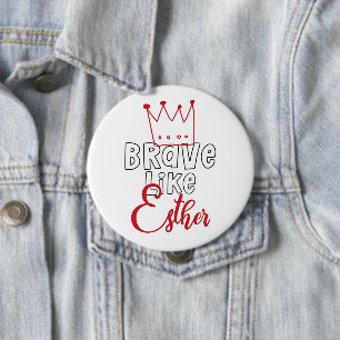Brave like Esther - Inspirerende joodse Purim Art Ronde Button 4,0 Cm