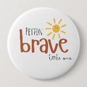Brave Little One gepersonaliseerde Button aangepas (Voorkant)