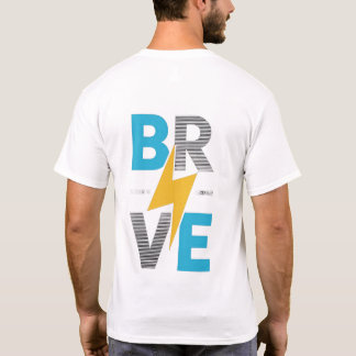 Brave Mode Vetgedrukte Typografie T-shirt Ontwerp