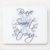 Brave Smart Strong Muismat (Voorkant)