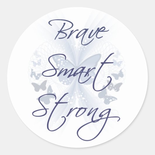 Brave Smart Strong Ronde Sticker (Voorkant)
