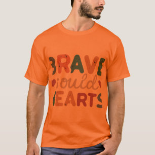 Brave Souls United Hearts T-shirt