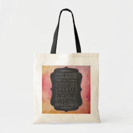 Brave, sterke, slimme en mooie inspiratie tote bag
