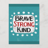 Brave Strong Kind Briefkaart (Voorkant)