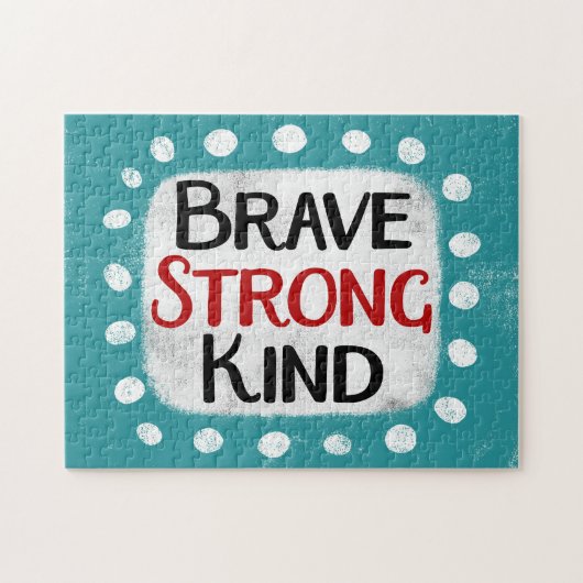 Brave Strong Kind Jigsaw Puzzel (Horizontaal)