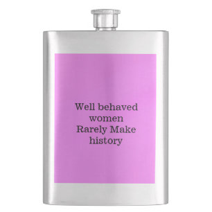 Brave vrouwen maken zelden geschiedenis roze templ flacon