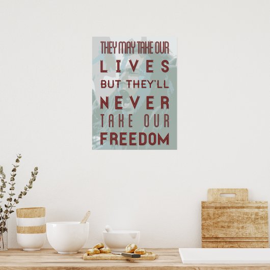 Bravehart Quote Poster (Keuken)